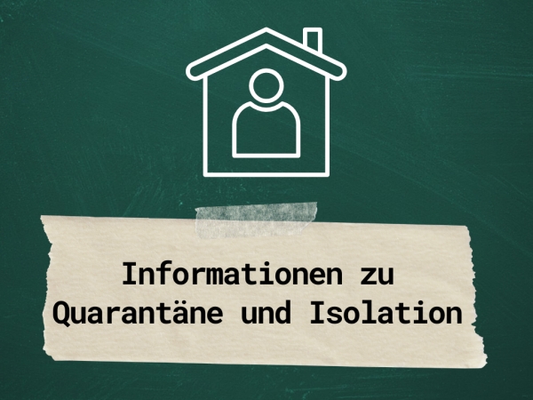 Offizielle Infos zu Quarantäne und Isolation