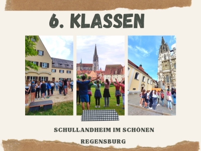 6. Klassen im Schullandheim in Regensburg